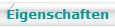 Eigenschaften