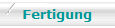 Fertigung